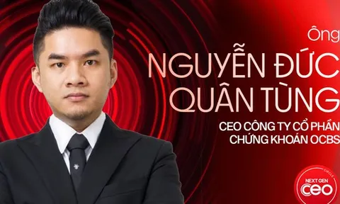 Khi chứng khoán bước vào cuộc chơi mới: CEO OCBS Nguyễn Đức Quân Tùng bật mí mô hình vận hành số và triết lý lãnh đạo chính trực