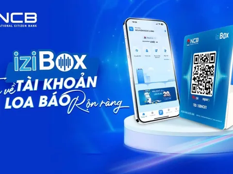 NCB miễn phí dịch vụ thông báo biến động số dư bằng giọng nói iziBox trên toàn quốc