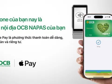OCB giới thiệu Apple Pay đến với Chủ thẻ NAPAS