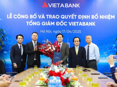 VietABank chính thức bổ nhiệm ông Nguyễn Văn Trọng giữ chức vụ Tổng Giám đốc