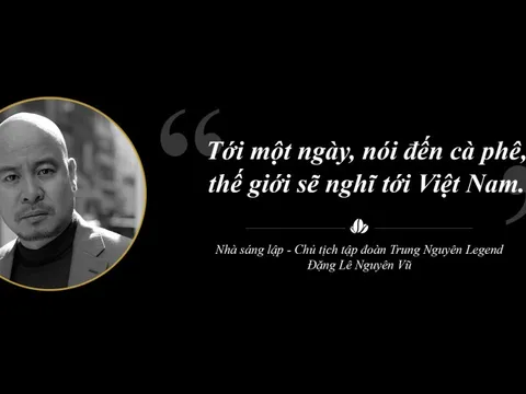 Trung Nguyên Legend liên tục sáng tạo chinh phục toàn cầu