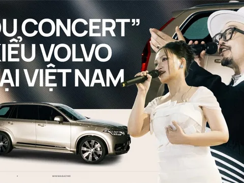 'Đu concert' kiểu Volvo tại Việt Nam: Đúng là an toàn không chỉ có trên xe