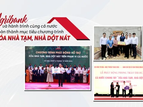 Agribank và hành trình cùng cả nước hoàn thành mục tiêu chương trình xóa nhà tạm, nhà dột nát