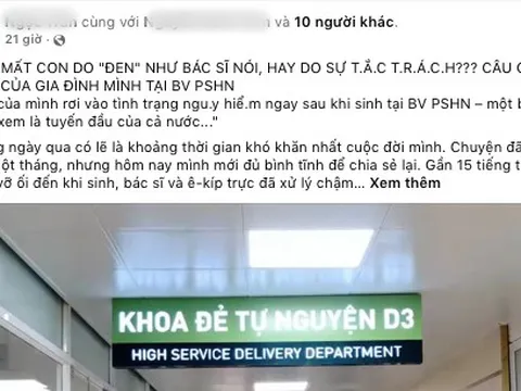 Bệnh viện phụ sản Hà Nội lên tiếng trước thông tin sản phụ mất con sau khi sinh