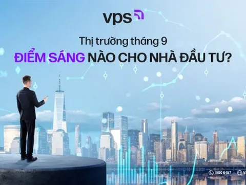 Thị trường tháng 9: Điểm sáng nào cho nhà đầu tư?