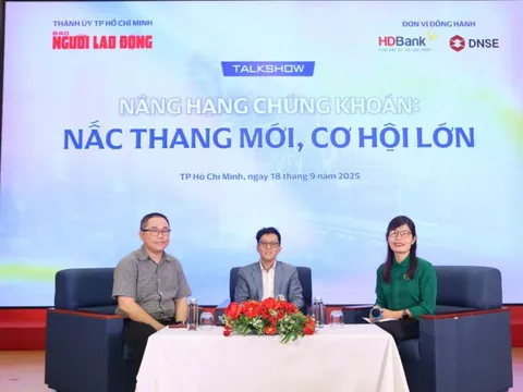 Talkshow Nâng hạng chứng khoán: Nấc thang mới, cơ hội lớn