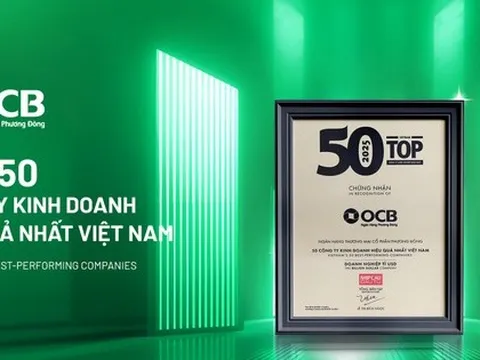 Kinh doanh gắn với phát triển bền vững, OCB vào Top 50 công ty kinh doanh hiệu quả hàng đầu Việt Nam