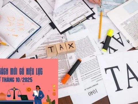 Đặc biệt lưu ý: Từ tháng 10/2025, túi tiền và quyền lợi người dân thay đổi ra sao với loạt chính sách quan trọng sắp có hiệu lực?