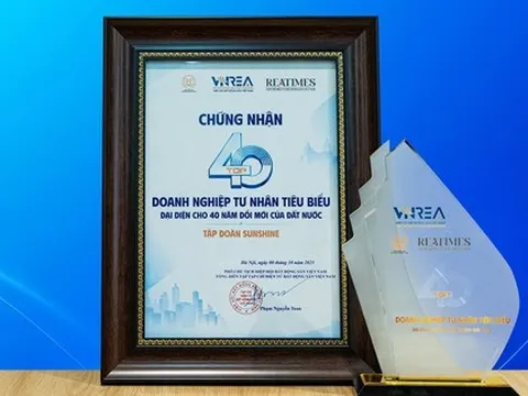 Sunshine Group được vinh danh trong Top 40 Doanh nghiệp tư nhân tiêu biểu đại diện cho 40 năm Đổi mới