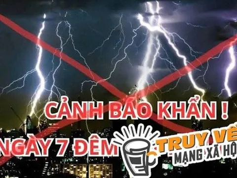 Sự thật thông tin "tối trời tối đất 7 ngày 7 đêm" đang lan truyền trên mạng