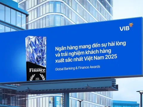 VIB – Ngân hàng mang đến sự hài lòng và trải nghiệm khách hàng xuất sắc nhất Việt Nam 2025