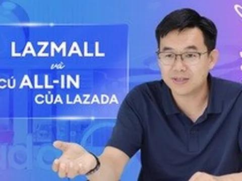 LazMall và cú all-in của Lazada