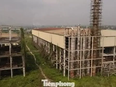 Tận thấy nhà máy Ethanol Phú Thọ 'đắp chiếu' suốt 17 năm
