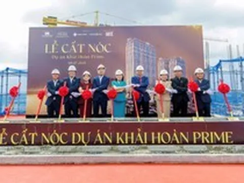 Chính thức cất nóc, Khải Hoàn Prime bước vào giai đoạn hoàn thiện và bàn giao