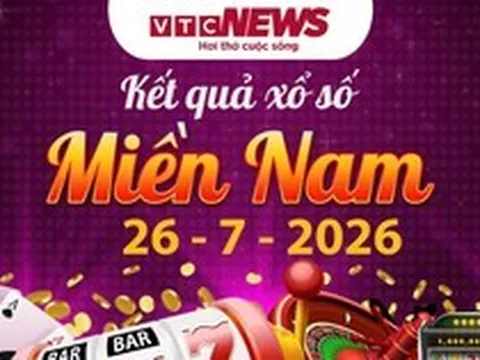 XSMN 26/7 - Trực tiếp XSMN hôm nay chủ nhật 26/7/2026