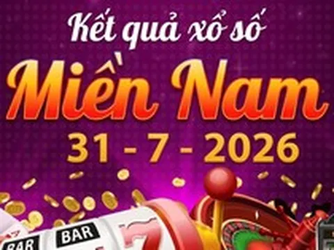 XSMN 31/7 - Kết quả XSMN hôm nay thứ Sáu 31/7/2026