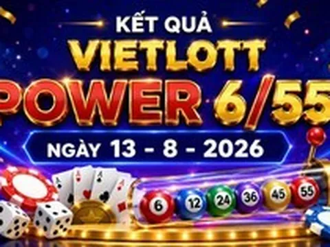 Vietlott 13/8 - Xổ số Power 6/55 - Kết quả xổ số Vietlott hôm nay 13/8/2026