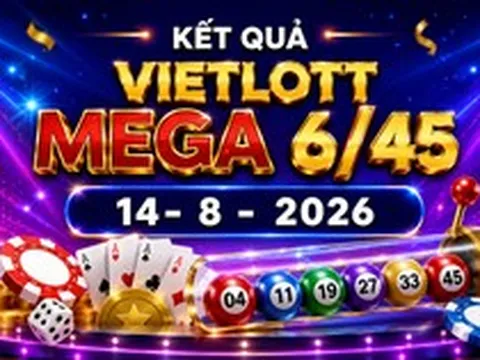 Vietlott 14/8 - Vietlott Mega 6/45 14/8 - Xổ số Vietlott hôm nay 14/8/2026