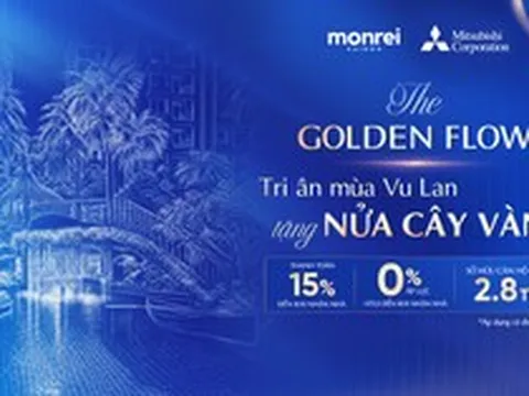 CĐT Mitsubishi Corporation công bố ưu đãi mùa Vu Lan cho khách hàng Monrei Saigon