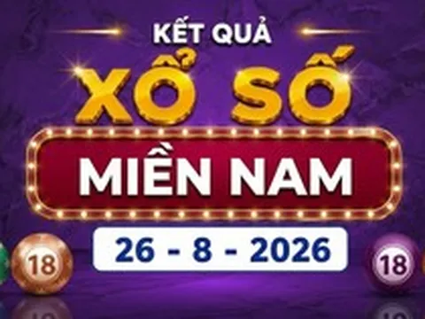 XSMN 26/8 - Kết quả xổ số miền Nam ngày 26/8/2026