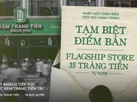 Kem Tràng Tiền dừng bán ở 35 Tràng Tiền: Thương hiệu 70 năm hình thành thế nào?
