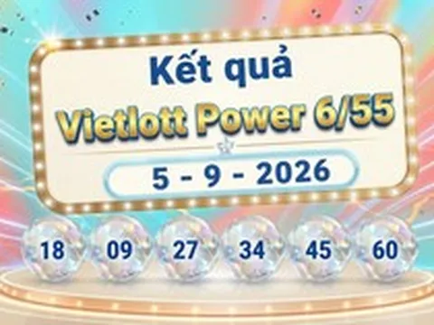 Vietlott 5/9 - Kết quả xổ số Vietlott Power 6/55 hôm nay 5/9/2026
