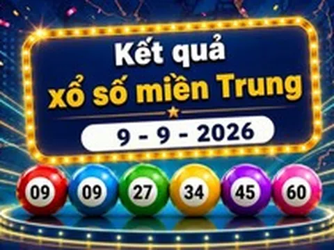 XSMT 9/9 - Trực tiếp kết quả XSMT hôm nay 9/9/2026