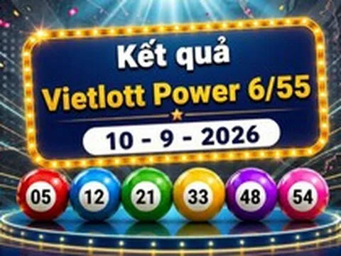 Vietlott 10/9 - Kết quả Xổ số Vietlott Power 6/55 hôm nay 10/9/2026