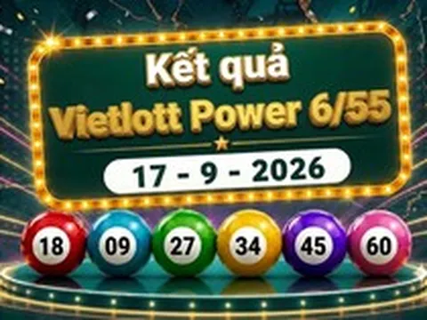 Vietlott 17/9 - Xổ số Vietlott Power 6/55 hôm nay 17/9/2026