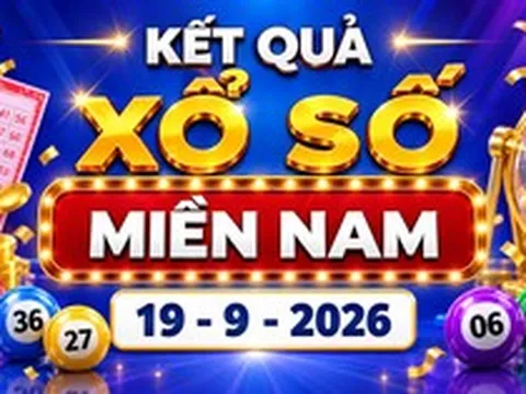 XSMN 19/9 - Kết quả xổ số miền Nam hôm nay 19/9/2026 - XSMN ngày 19 tháng 9